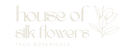 House of Silk Flowers®